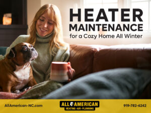 Heater Maintenance for a Cozy Home All Winter
